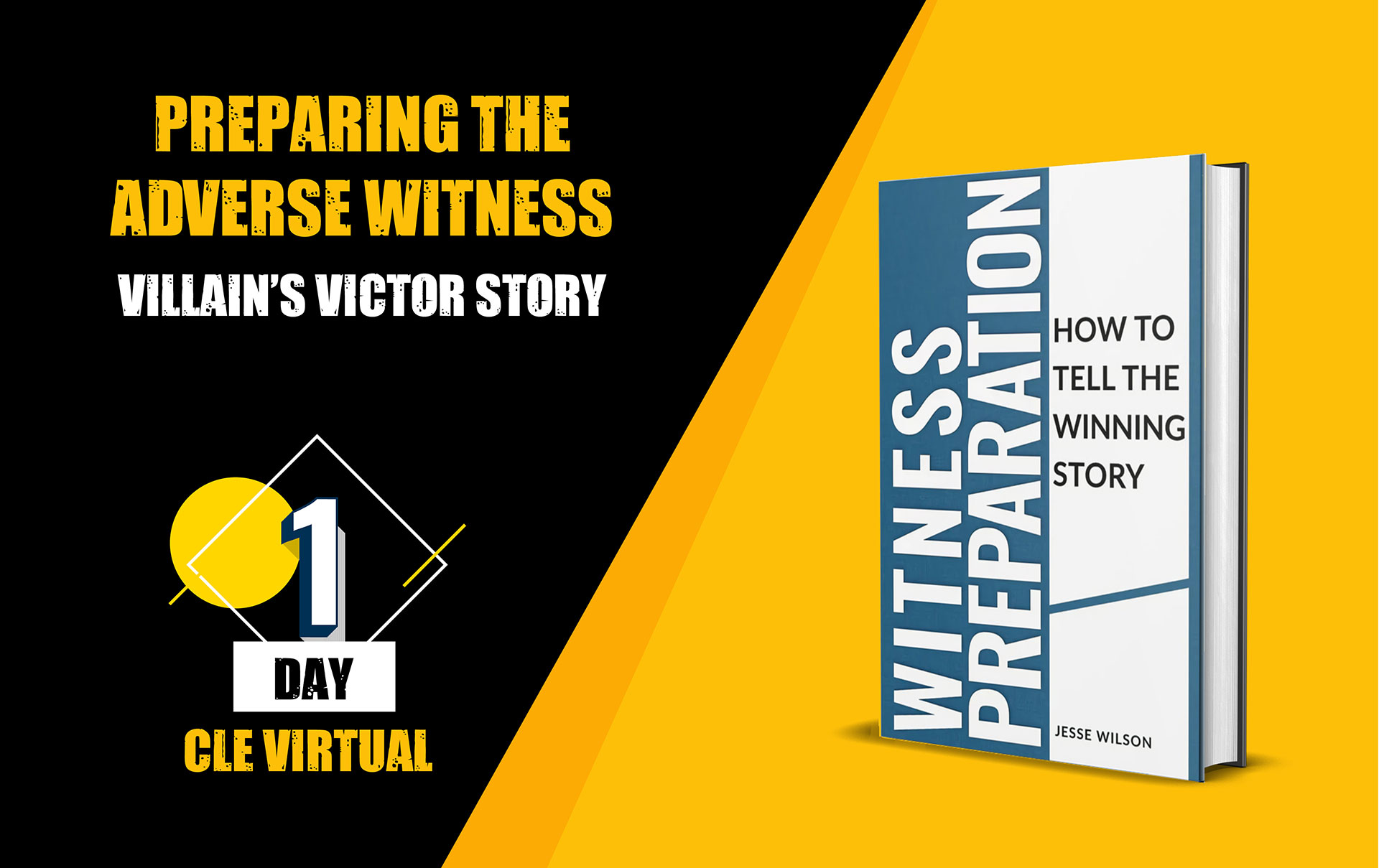 Preparing The Adverse Witness - Villain’s Victor Story