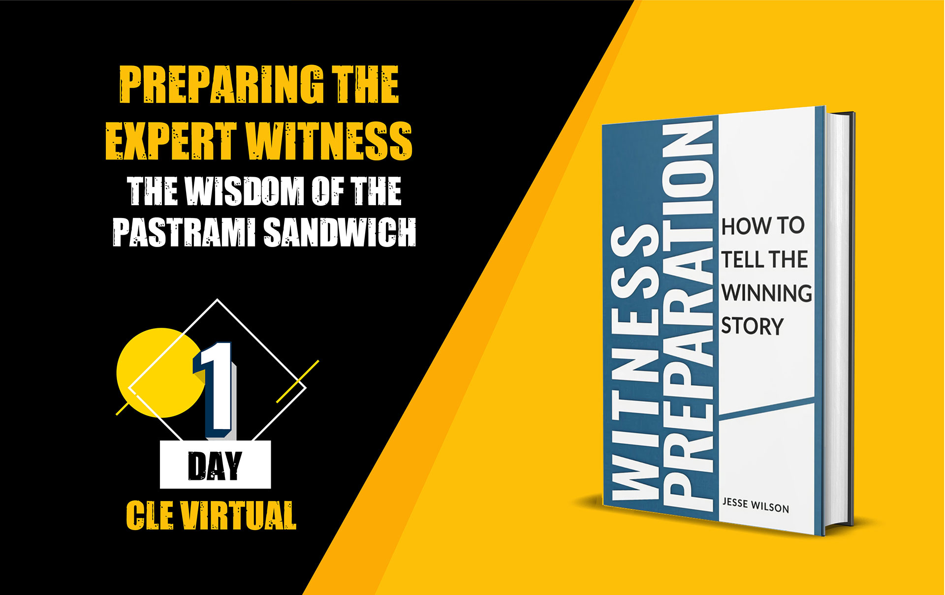 Preparing The Expert Witness - The Wisdom of The Pastrami Sandwich